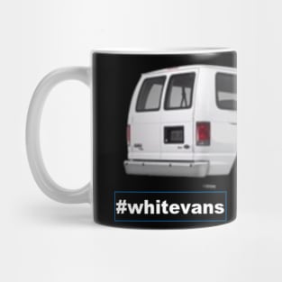 BACK AT IT AGAIN #WHITEVANS Mug
